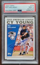 2004 Topps Roy Halladay #714 Auto PSA 9 MINT AUTO 10 PSA/DNA HOF - one of a kind