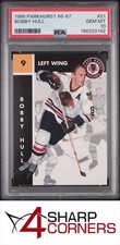 1995 PARKHURST 66-67 #21 BOBBY HULL BLACK HAWKS HOF POP 1 PSA 10