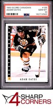 1993 SCORE CANADIAN #125 ADAM OATES BRUINS HOF POP 2 PSA 10