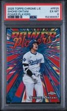 2025 Topps Chrome Logofractor Ed. SHOHEI OHTANI Power Players SP #PP25 PSA 6
