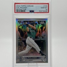 2022 Topps Chrome Cal Raleigh Refractor RC #149 PSA 10 Gem Mint Mariners