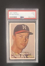 1957 Topps #250 Eddie Mathews HOF PSA Graded 5 - EX Vintage Baseball Card
