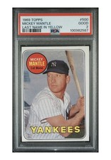 1969 Topps - Mickey Mantle #500 Last Name in Yellow PSA 2