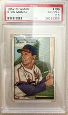 1952 Bowman Stan Musial #196 PSA 2.5 GOOD + *GREAT COLOR* RARE