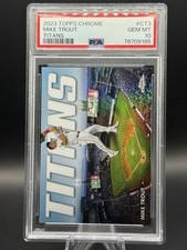 Mike Trout, Titans #CT3 - 2023 Topps Chrome - PSA 10 GEM MT
