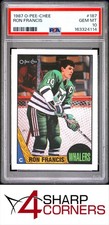 1987 O-PEE-CHEE #187 RON FRANCIS WHALERS HOF PSA 10