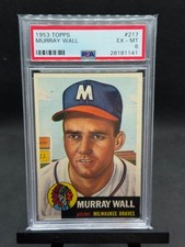 1953 Topps Baseball #217 Murray Wall PSA 6