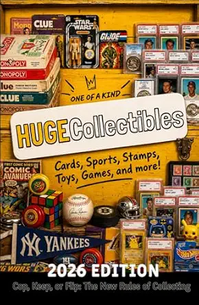 HugeCollectibles - Cop, Keep, or Flip: The New Rules of Collecting: From Thrift Store to Trophy Case — The Ultimate Guide to Modern Collecting: Cards, Sports, Stamps, Toys, Games, and More!