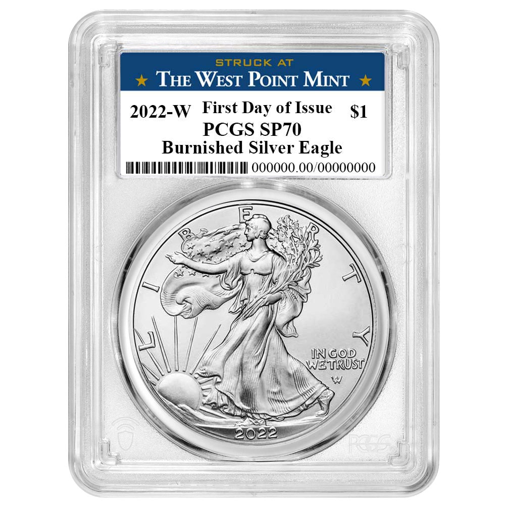 2022-W Burnished $1 American Silver Eagle PCGS SP70 FDOI West Point Label
